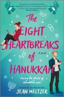 Front cover_The Eight Heartbreaks of Hanukkah