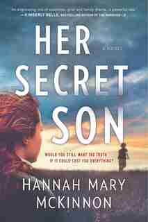 Her Secret Son by Hannah Mary Mckinnon