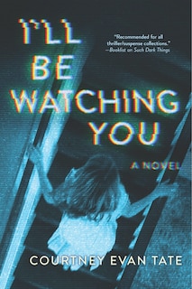 Front cover_I'll Be Watching You