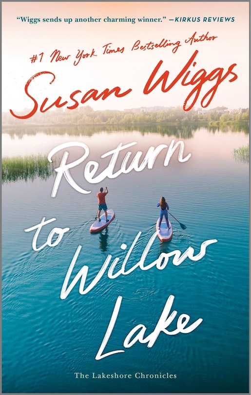 Return to Willow Lake: A Novel