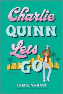 Couverture_Charlie Quinn Lets Go