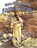 Front cover_Native North American Foods And Recipes