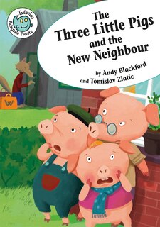 Front cover_The Three Little Pigs and the New Neighbor