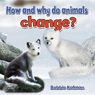 Front cover_How and Why Do Animals Change?