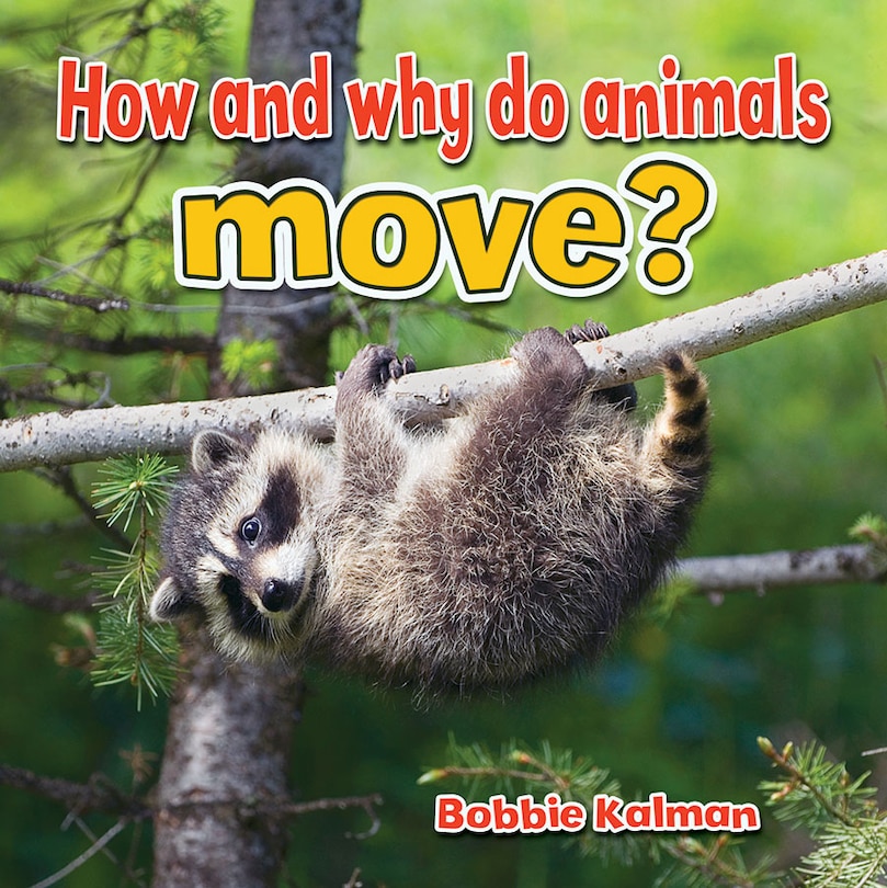 Front cover_How and Why Do Animals Move?