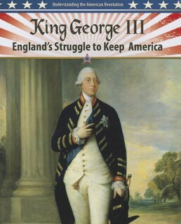 Couverture_King George III: England's Struggle to Keep America