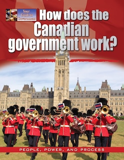 Couverture_How Does the Canadian Government Work?