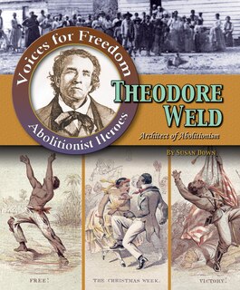 Couverture_Theodore Weld: Architect of Abolitionism