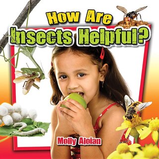 Couverture_How Are Insects Helpful?