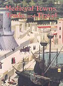 Couverture_Medieval Towns, Trade, and Travel