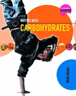 Front cover_Why We Need Carbohydrates