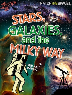 Couverture_Stars, Galaxies, and the Milky Way