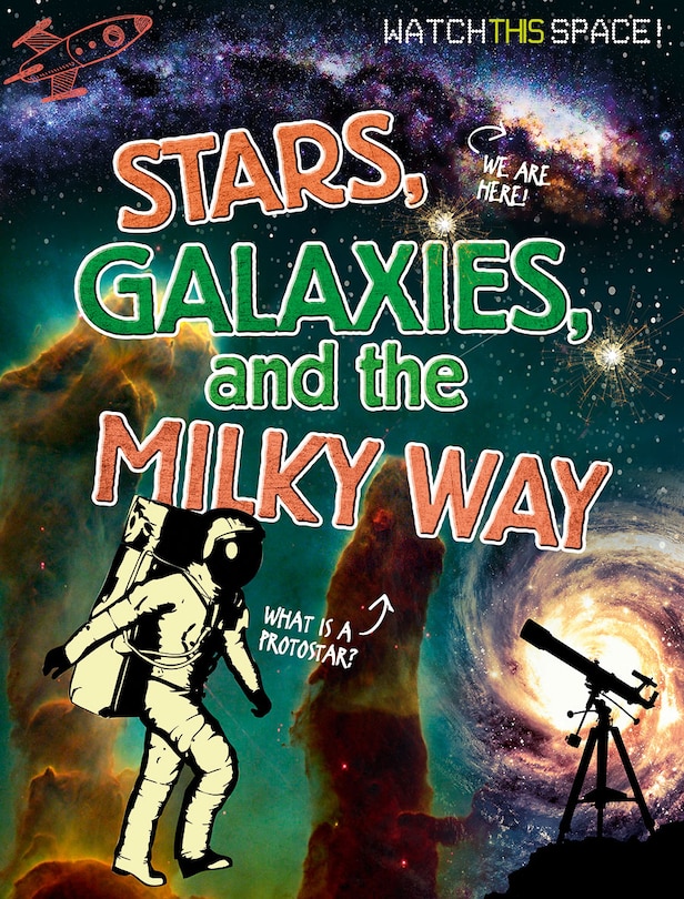 Couverture_Stars, Galaxies, and the Milky Way