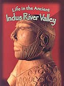 Front cover_Life In The Ancient Indus River Valley