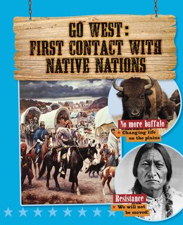 Couverture_Go West: First Contact with Native Nations