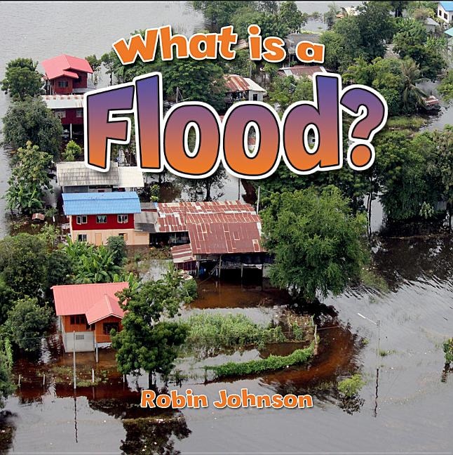 Front cover_What Is a Flood?