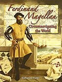 Front cover_Ferdinand Magellan: Circumnavigating the World