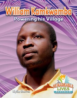 Couverture_William Kamkwamba: Powering His Village