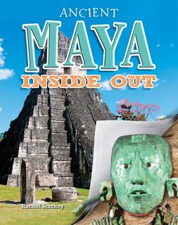 Front cover_Ancient Maya Inside Out