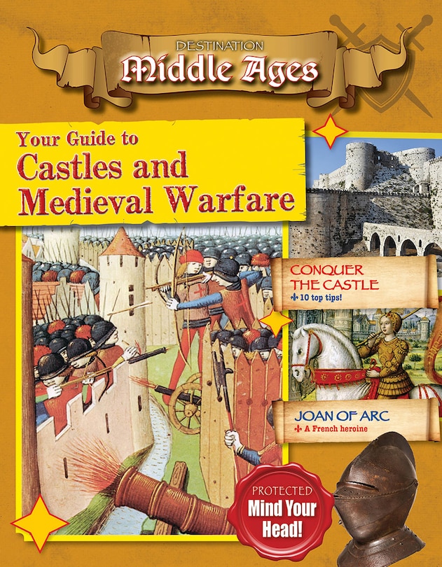 Front cover_Your Guide to Castles and Medieval Warfare