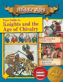 Front cover_Your Guide to Knights and the Age of Chivalry