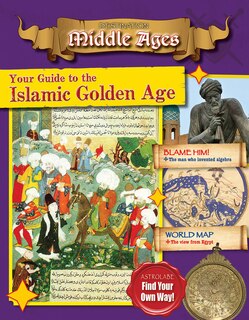 Front cover_Your Guide to the Islamic Golden Age