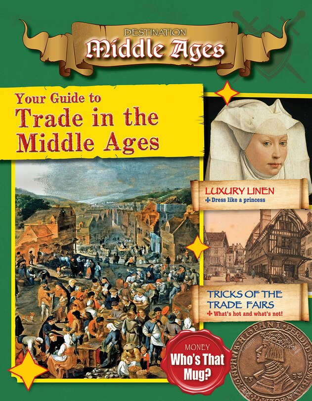 Front cover_Your Guide to Trade in the Middle Ages