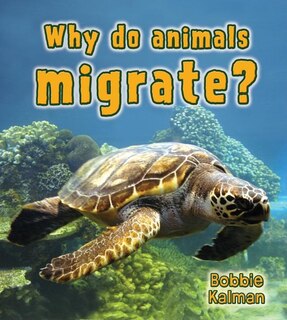 Front cover_Why Do Animals Migrate?