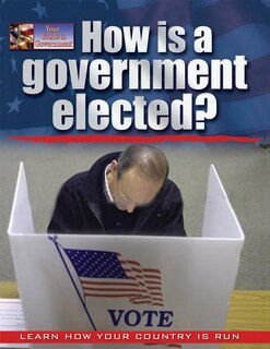 Front cover_How Is a Government Elected?