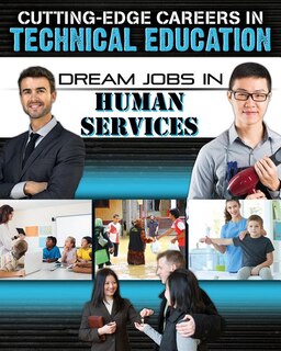 Dream Jobs in Human Services