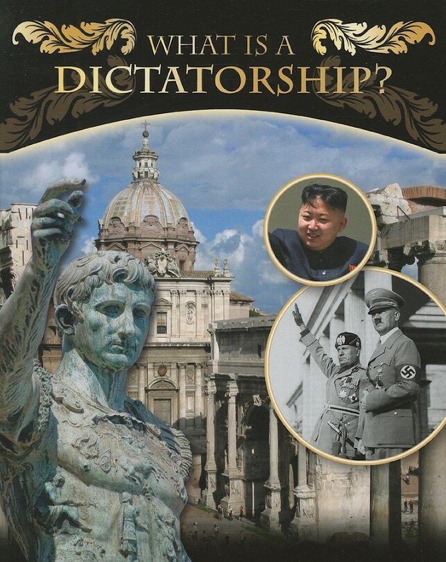 What Is a Dictatorship?
