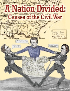Couverture_A Nation Divided: Causes of the Civil War