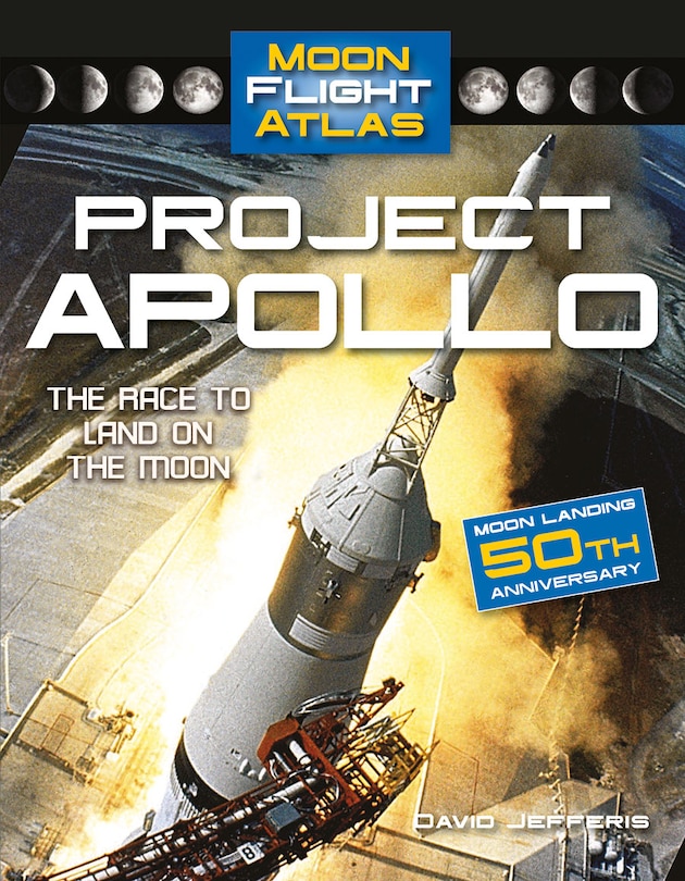 Front cover_Project Apollo: The Race to Land on the Moon