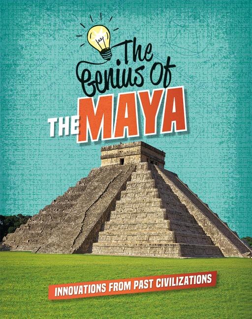 Front cover_The Genius of the Maya