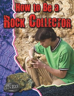 Couverture_How to Be a Rock Collector