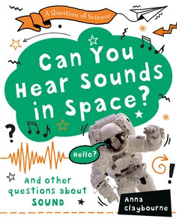 Front cover_Can You Hear Sounds in Space?