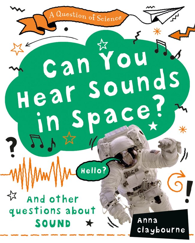 Front cover_Can You Hear Sounds in Space?