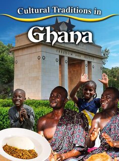 Front cover_Cultural Traditions in Ghana