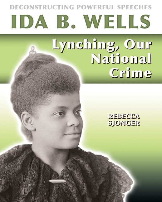 Front cover_Ida B. Wells: Lynching, Our National Crime
