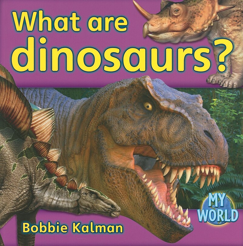 Couverture_What Are Dinosaurs?
