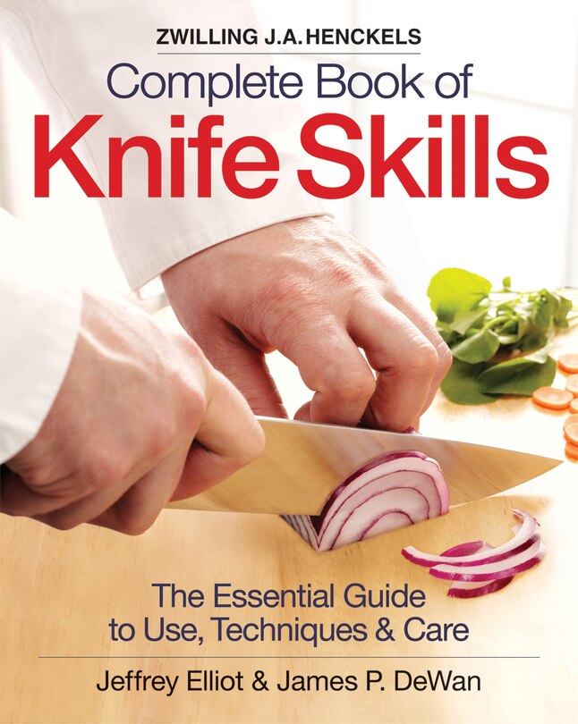 Front cover_The Zwilling J. A. Henckels Complete Book of Knife Skills