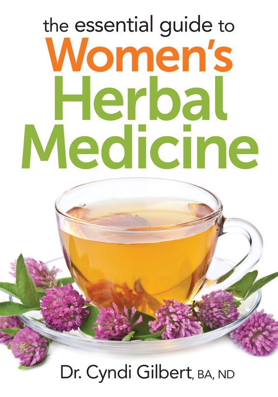 Couverture_The Essential Guide To Women's Herbal Medicine