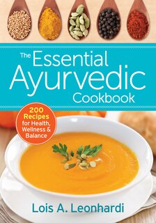 Couverture_The Essential Ayurvedic Cookbook
