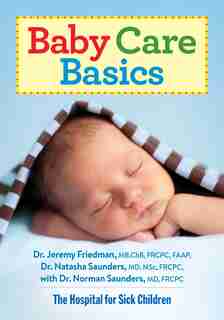 Baby Care Basics by Jeremy Friedman