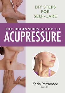 Front cover_The Beginner's Guide to Acupressure