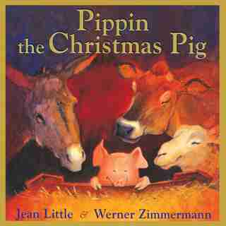Pippin The Christmas Pig by Jean Little