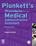 Plunkett's Procedures for the Medical Administrative Assistant