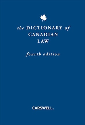 The Dictionary of Canadian Law