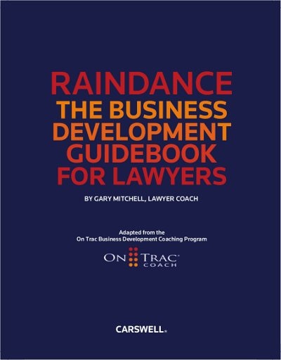 Raindance: The Business Development Guidebook for Lawyers