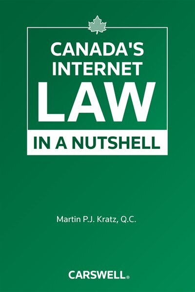 Canada's Internet Law in a Nutshell